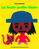 Toute petite dame (La)
