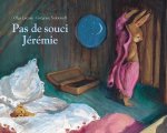 pas de soucis jeremie