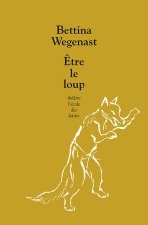 Etre le loup