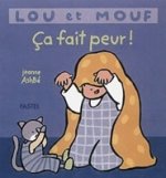 lou et mouf ca fait peur