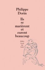 ils se marierent et eurent beaucoup