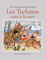 Turlutins vont a la mer (Les)