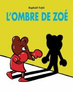 l'ombre de zoe
