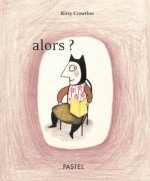 alors ?