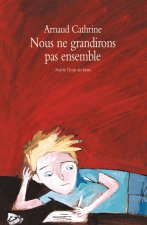 nous ne grandirons pas ensemble