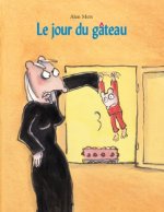 Jour du gateau (Le)