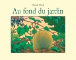 au fond du jardin