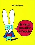 Je veux pas aller a l'ecole