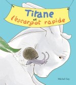 titane et l escargot rapide