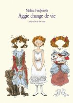 aggie change de vie