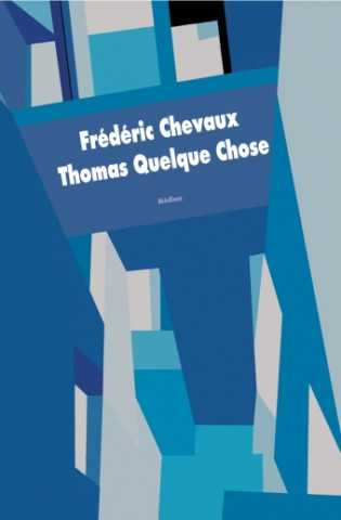 Thomas quelque chose