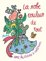 La robe couleur de tout