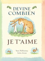 DEVINE COMBIEN JE T'AIME