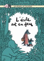 L'ECOLE EST EN FEU N°2