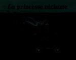 La princesse reclame