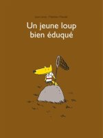 Jeune loup bien eduque (Un)