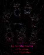 LA FAMILLE SOURIS ET LA MARE AUX LIBELLULES