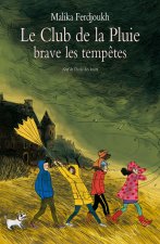 Le Club de la Pluie brave les tempetes