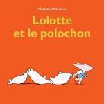 lolotte et le polochon