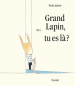 grand lapin tu es la ?