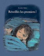 REVEILLES LES PREMIERS