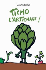 TICHO L'ARTICHAUT
