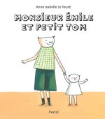 monsieur emile et petit tom