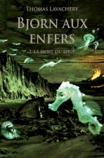 BJORN AUX ENFERS T2 POCHE LA MORT DU LOUP