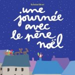 Journee avec le pere noel (Une)