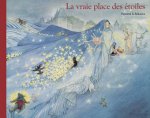 Vraie place des etoiles (La)
