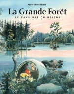 Grande foret le pays des chintiens (La)