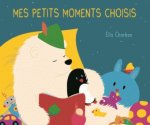 Petits moments choisis (Mes)