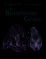 LE BONDIVORE GEANT