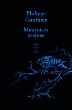 Mauvaises graines