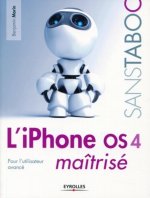 L'iPhone OS 4 maîtrisé