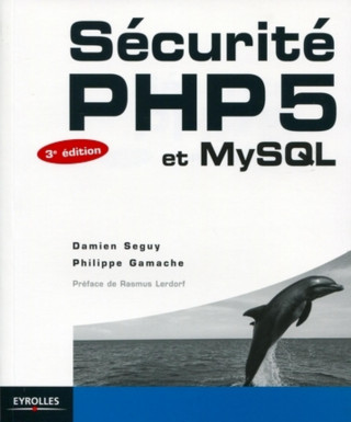Sécurité PHP5 et MySQL