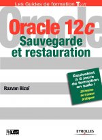 Oracle 12C, sauvegarde et restauration