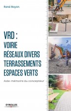 V.R.D. Voirie - Reseaux divers - Terrassements - Espaces verts