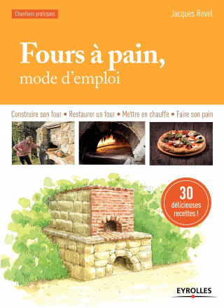 Fours à pain, mode d'emploi