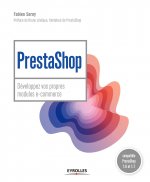 PrestaShop : développez vos propres modules e-commerce