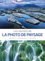 Les secrets de la photo de paysage