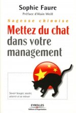 Sagesse chinoise : mettez du chat dans votre management !