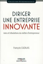 Diriger une entreprise innovante