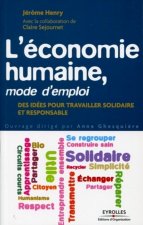 L'economie humaine, mode d'emploi
