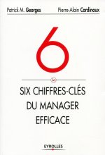 Les six chiffres-clés du manager efficace