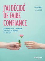 J'ai decide de faire confiance