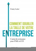 Comment doubler la taille de votre entreprise ?