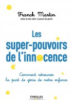 Les super-pouvoirs de l'innocence