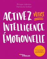 Activez votre intelligence  émotionnelle