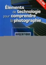 Eléments de technologie pour comprendre la photographie